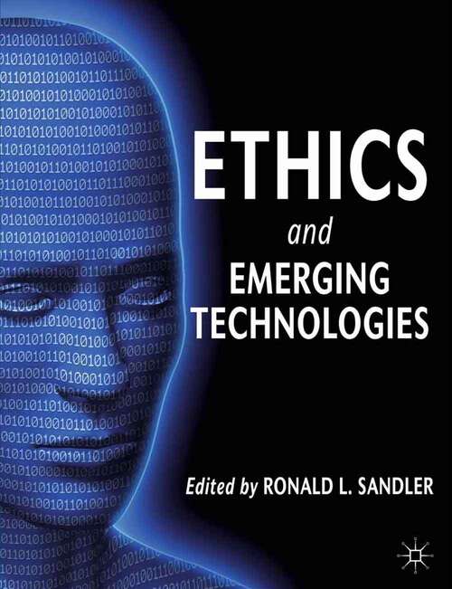 Book cover of Ethics and Emerging Technologies