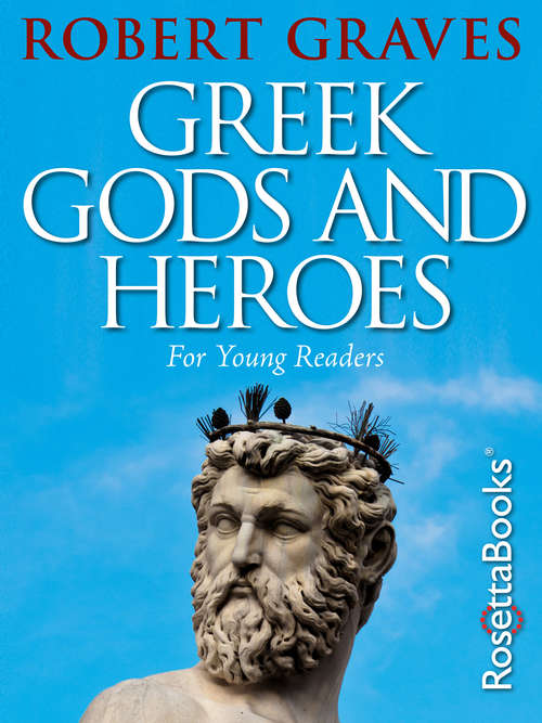 Book cover of Greek Gods and Heroes: For Young Readers