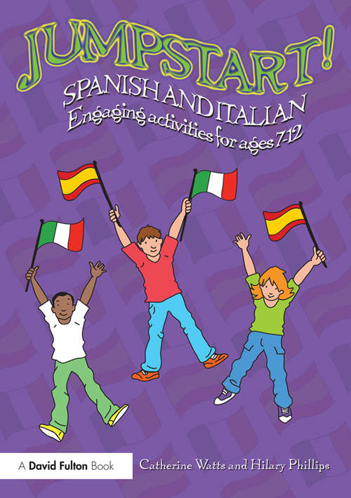 Jumpstart! Spanish and Italian: Engaging activities for ages 7–12 (Jumpstart)