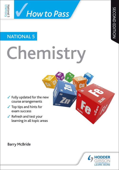How to Pass National 5 Chemistry: Second Edition