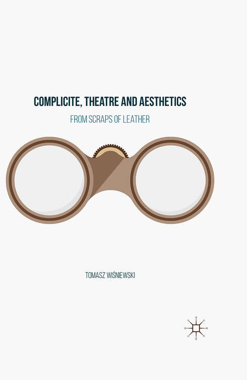 Book cover of Complicite, Theatre and Aesthetics