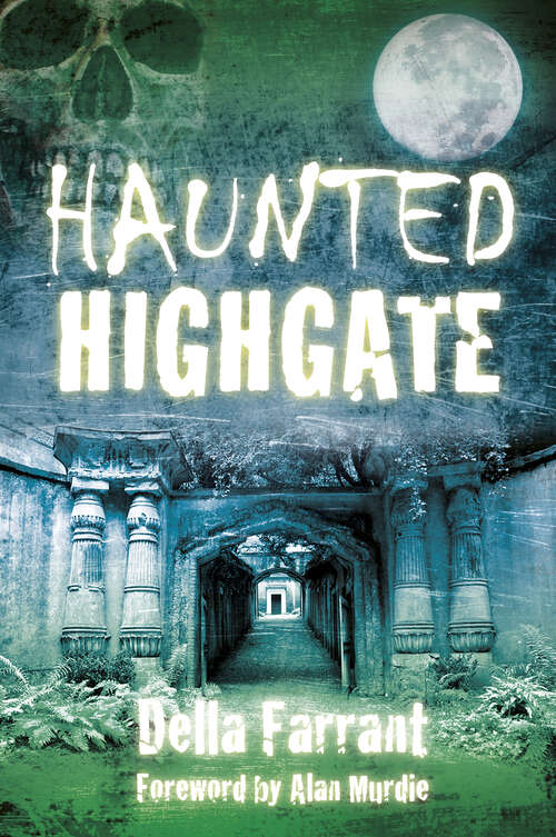 Book cover of Haunted Highgate