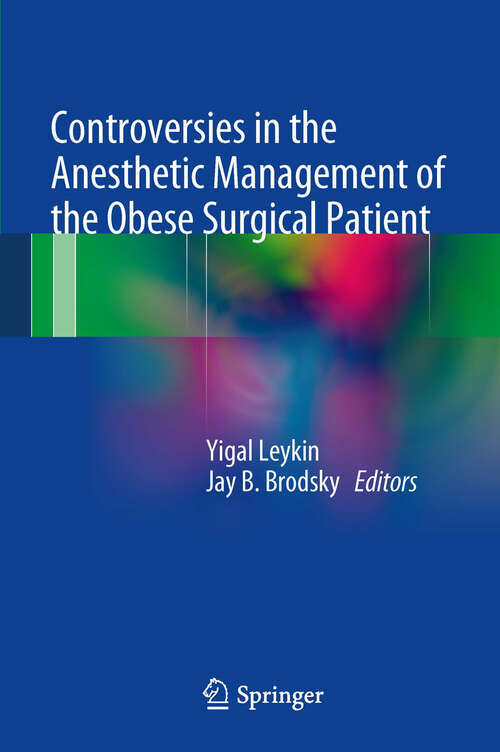 Book cover of Controversies in the Anesthetic Management of the Obese Surgical Patient