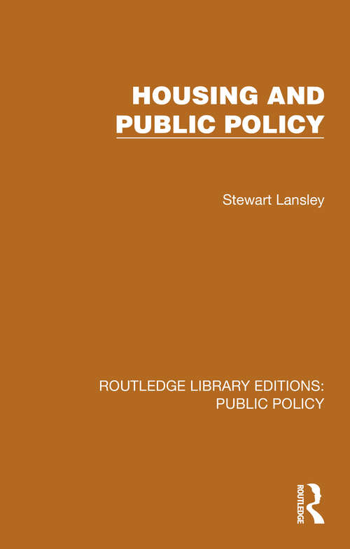 Book cover of Housing and Public Policy (1) (Routledge Library Editions: Public Policy)