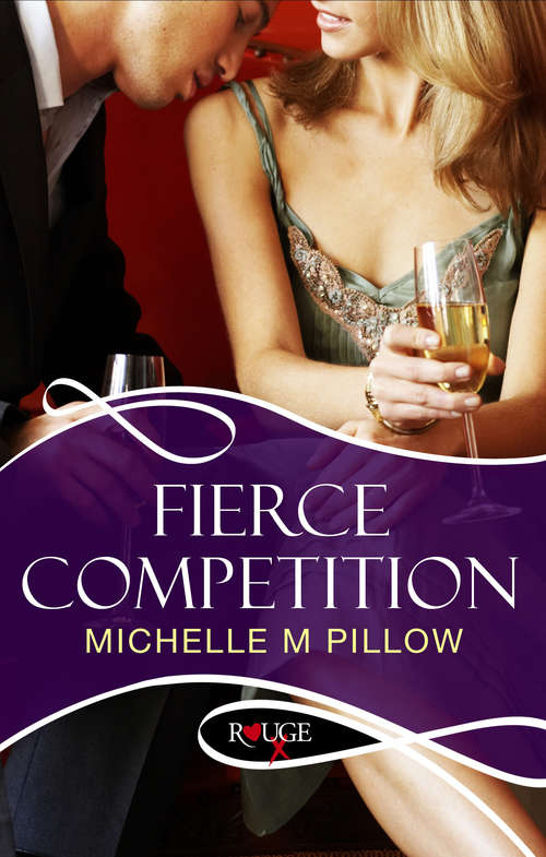 Book cover of Fierce Competition: An Erotic Romance