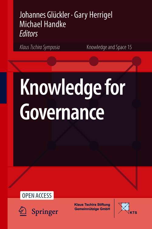 Book cover of Knowledge for Governance (1st ed. 2020) (Knowledge and Space #15)