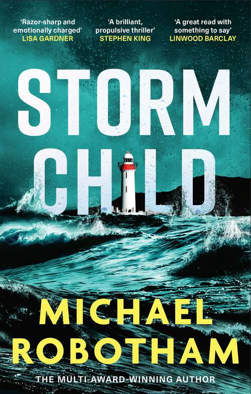 Book cover of Storm Child: Discover the smart, gripping and emotional thriller from the No.1 bestseller (Cyrus Haven)