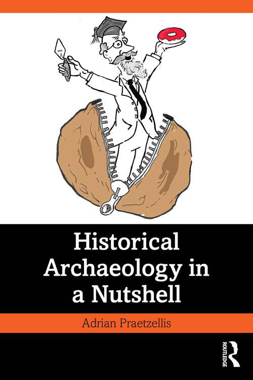 Book cover of Historical Archaeology in a Nutshell (1)