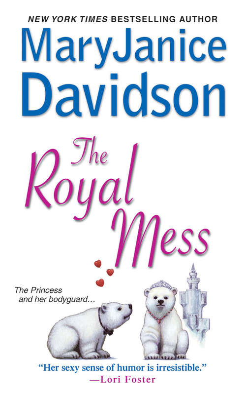Book cover of The Royal Mess (Alaskan Royal Family #3)