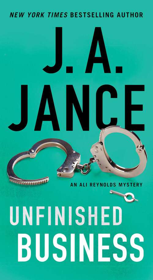 Book cover of Unfinished Business (Ali Reynolds Series #16)