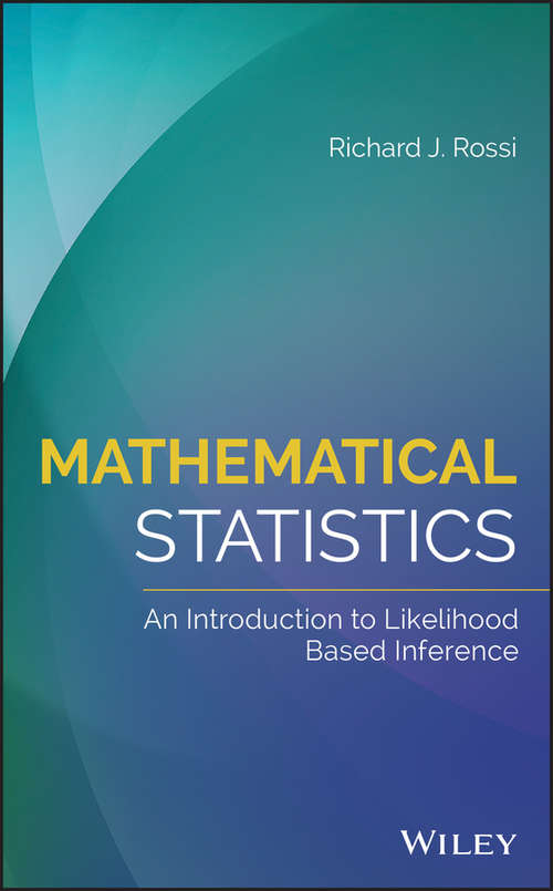 Book cover of Mathematical Statistics: An Introduction to Likelihood Based Inference