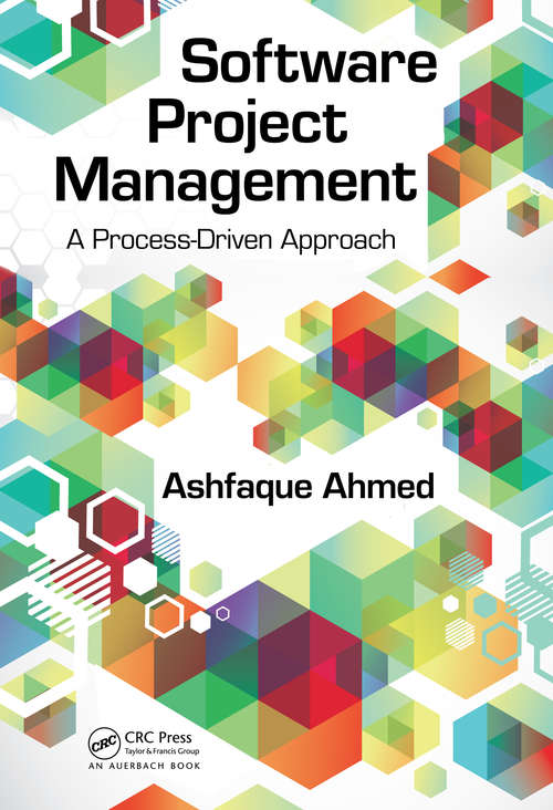 Book cover of Software Project Management: A Process-Driven Approach