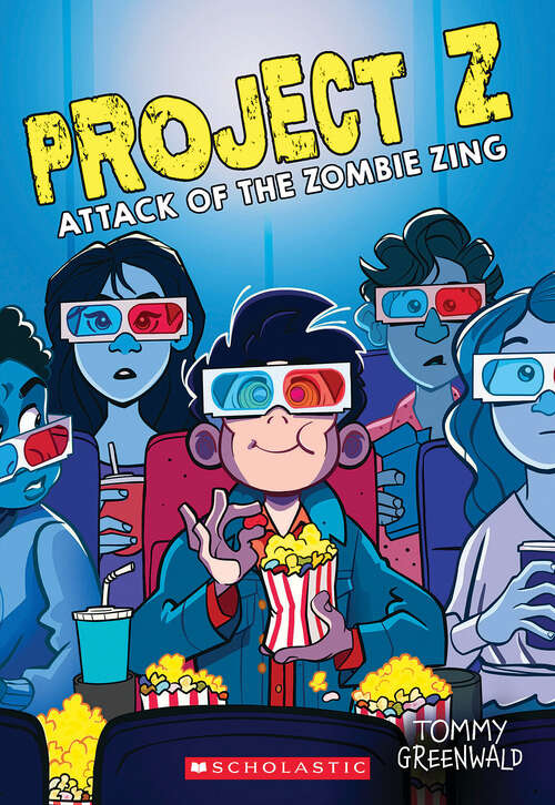 Book cover of Attack of the Zombie Zing (Project Z #3)