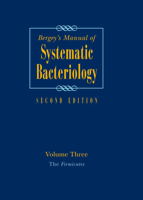 Bergey's Manual of Systematic Bacteriology, Second Edition, Volume 3