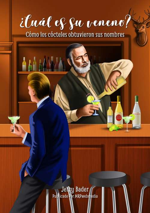 Book cover of ¿Cuál es su veneno?: Cómo los cócteles obtuvieron sus nombres