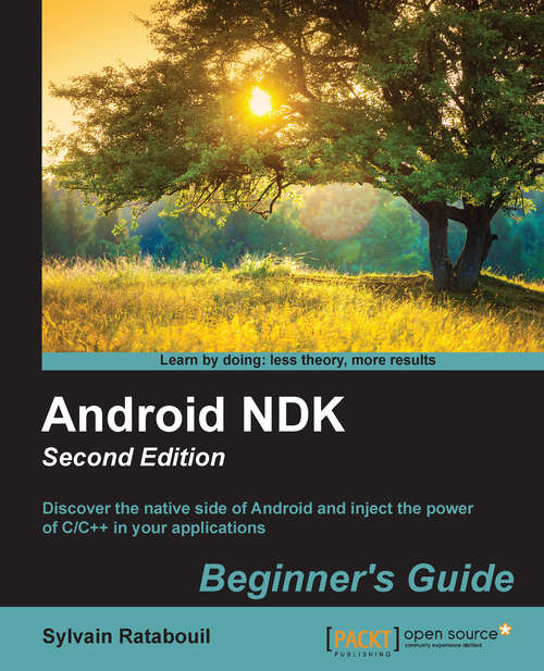 Book cover of Android NDK: Beginner's Guide - Second Edition