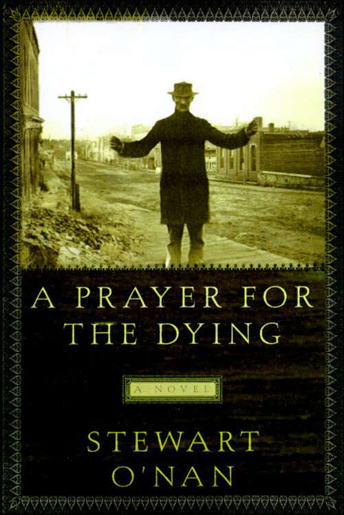 Book cover of A Prayer for the Dying: A Novel