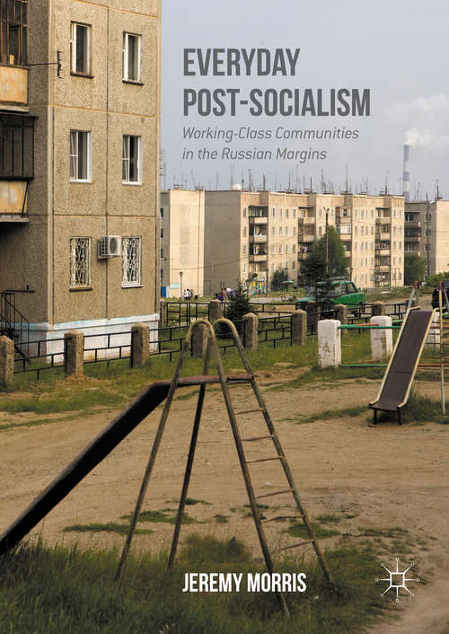 Book cover of Everyday Post-Socialism