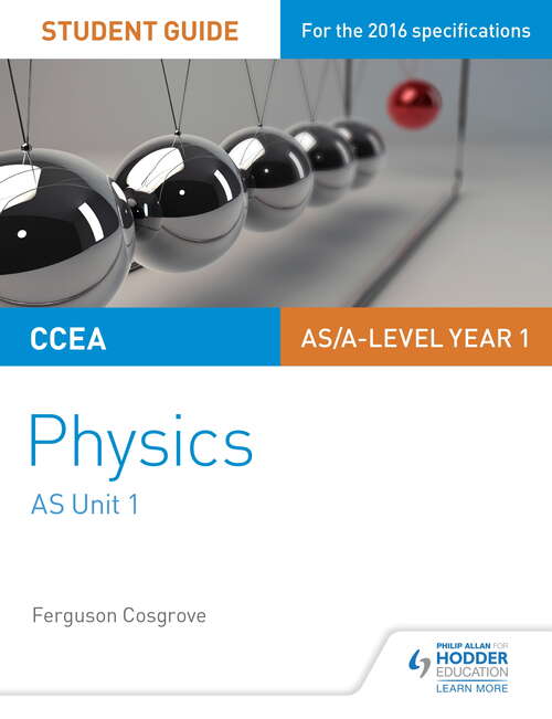 Book cover of CCEA AS Unit 1 Physics Student Guide: Unit 1 Forces Energy And Electricity Epub