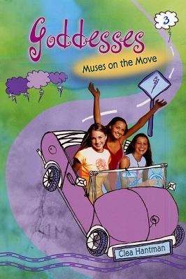 Book cover of Muses on the Move (Goddesses #3)