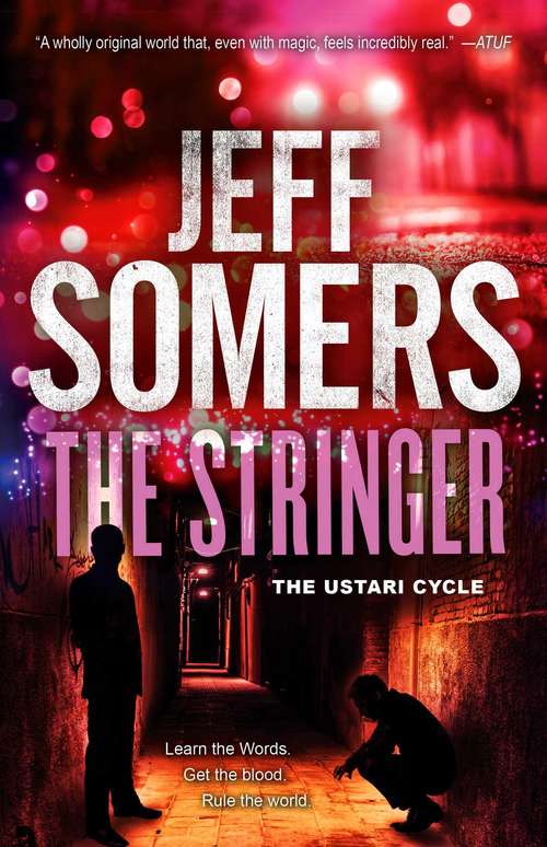 The Stringer (The Ustari Cycle #3)