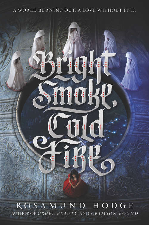 Book cover of Bright Smoke, Cold Fire