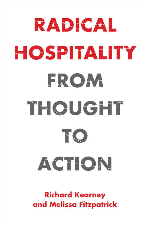Book cover of Radical Hospitality: From Thought to Action (1) (Perspectives in Continental Philosophy)