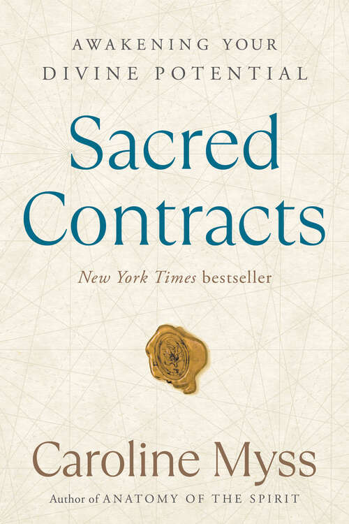 Book cover of Sacred Contracts: Awakening Your Divine Potential