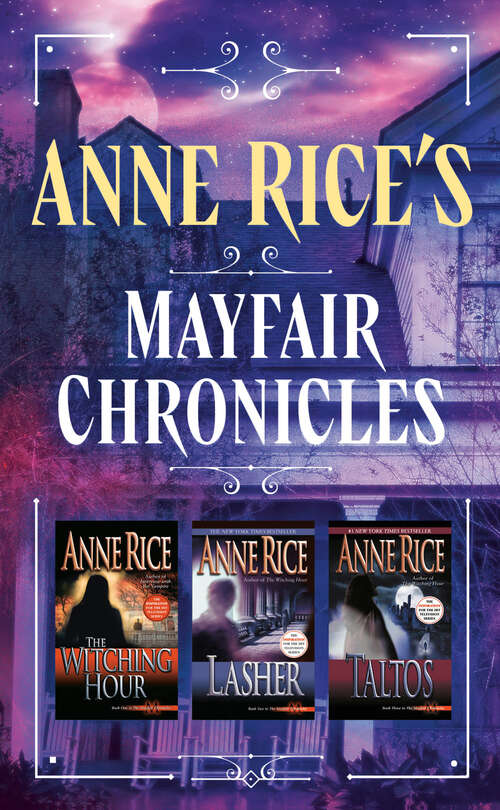 Book cover of The Mayfair Witches Series 3-Book Bundle: Witching Hour, Lasher, Taltos (Lives of Mayfair Witches)