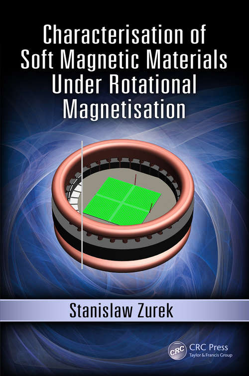 Book cover of Characterisation of Soft Magnetic Materials Under Rotational Magnetisation