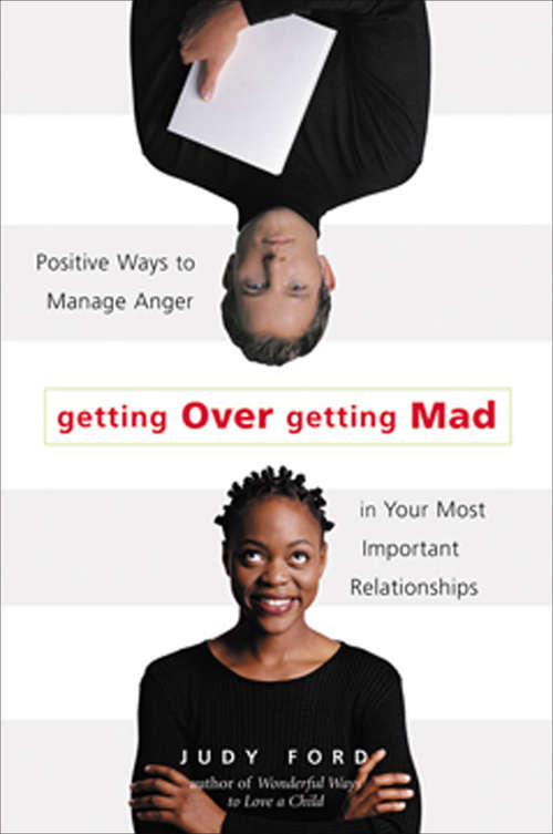 Book cover of Getting Over Getting Mad