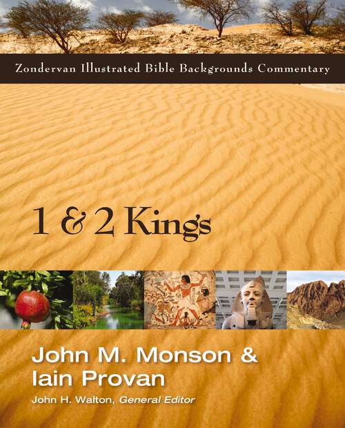 Book cover of 1 and 2 Kings (Zondervan Illustrated Bible Backgrounds Commentary)