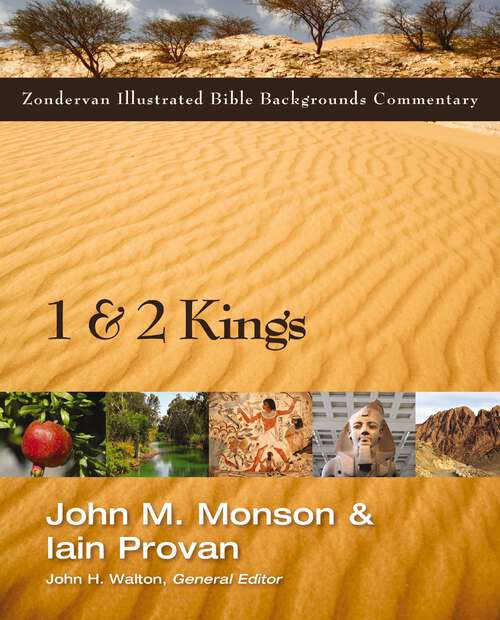 Book cover of 1 and 2 Kings (Zondervan Illustrated Bible Backgrounds Commentary)