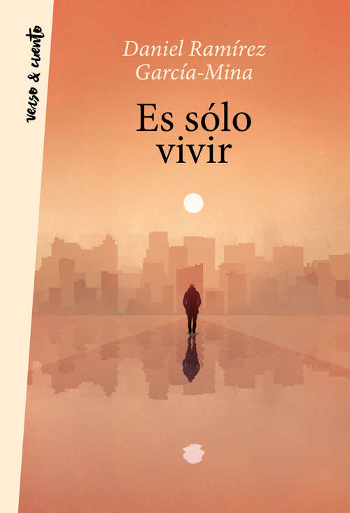 Book cover of Es sólo vivir