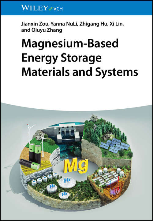 Book cover of Magnesium-Based Energy Storage Materials and Systems