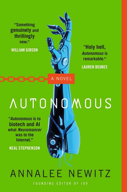Book cover of Autonomous: A Novel