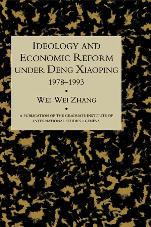 Book cover of Ideology & Econ Refor Under Deng