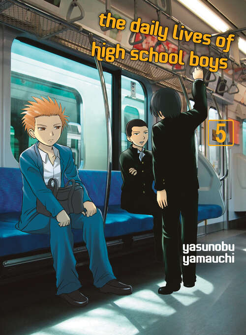 Book cover of The Daily Lives of High School Boys 5 (The Daily Lives of High School Boys)