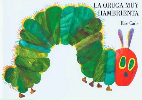 Book cover of La oruga muy hambrienta