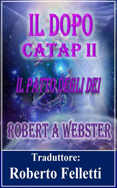 Book cover of CATAP 2 - Il Dopo: Il Patto degli Dei