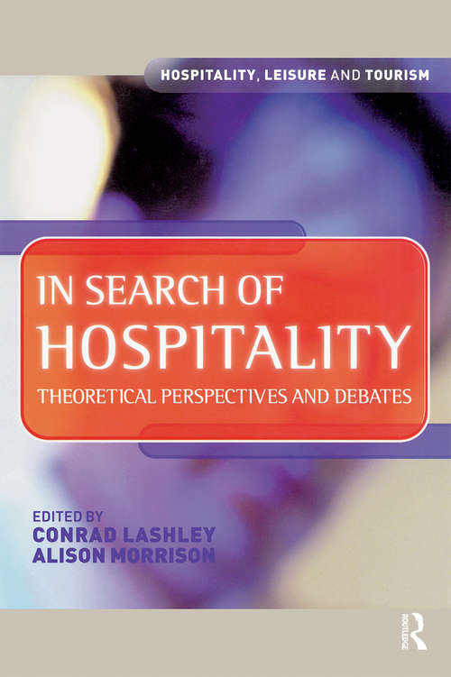 In Search of Hospitality (Hospitality, Leisure And Tourism Ser.)