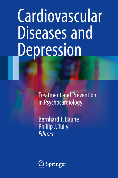 Cardiovascular Diseases and Depression: Treatment and Prevention in Psychocardiology