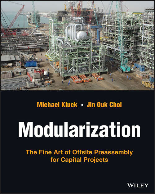 Book cover of Modularization: The Fine Art of Offsite Preassembly for Capital Projects