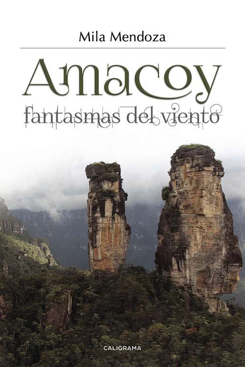 Book cover of Amacoy, fantasmas del viento
