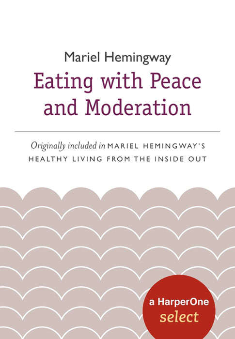 Eating with Peace and Moderation