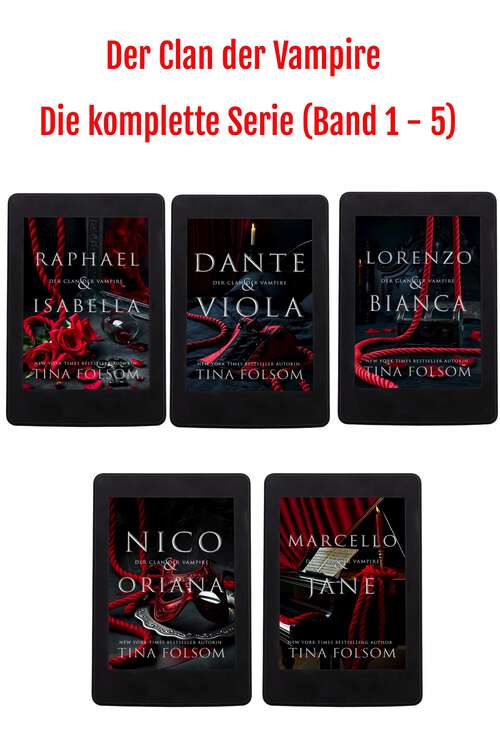 Book cover of Der Clan der Vampire (Die komplette Serie - Band 1 - 5)