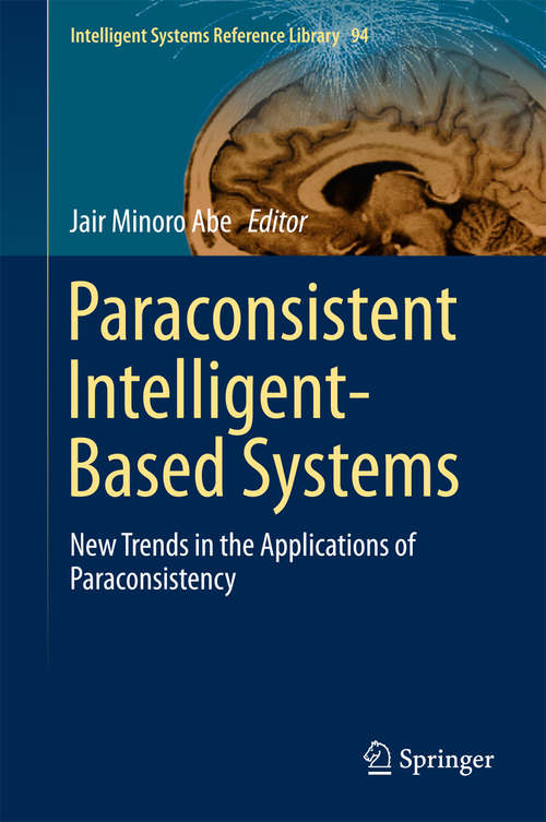 Book cover of Paraconsistent Intelligent-Based Systems