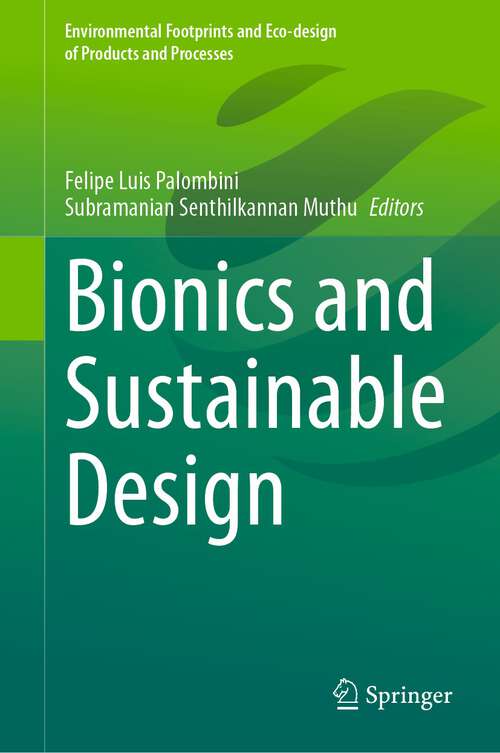 Bionics and Sustainable Design (Environmental Footprints and Eco-design of Products and Processes)