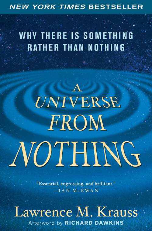 A Universe from Nothing: Why There Is Something Rather than Nothing (Playaway Adult Nonfiction Ser.)