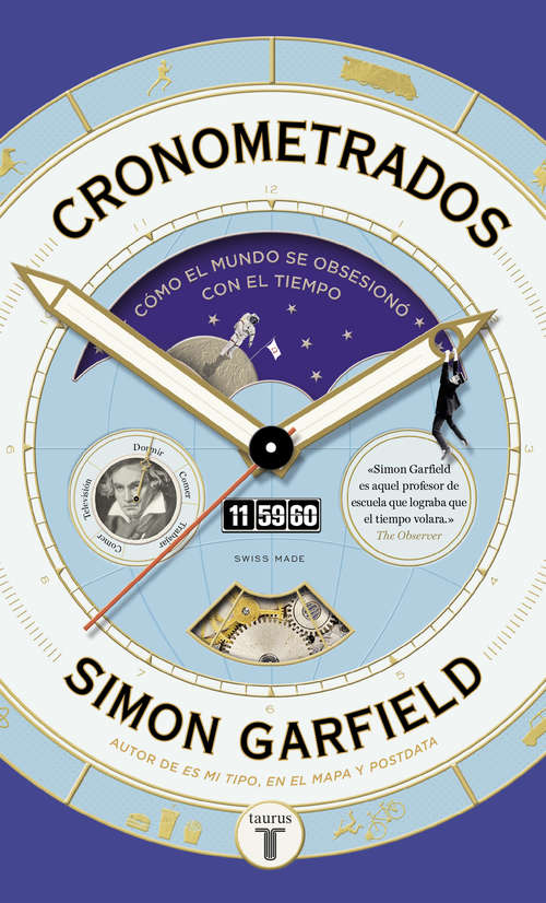Book cover of Cronometrados: Cómo el mundo se obsesionó con el tiempo